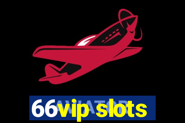 66vip slots